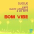 DJOdje feat Kady, Djeff Afrozila & MC Bife
