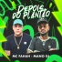 MC Fahah, Mano DJ