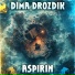 DIMA DROZDIK