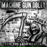 Machine Gun Dolly