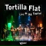 Tortilla Flat