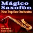 New Pop Sax Orchestra