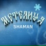 SHAMAN