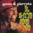 Genio & Pierrots