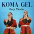 Koma Gel