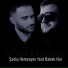Sadiq Hemzeyev feat. Babek Nur