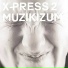 X-Press 2