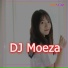 DJ MOEZA