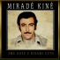 Miradê Kinê