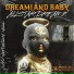 DreamlandBaby feat. Josh Bundy, Omni, MaxKero