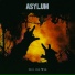 Asylum