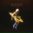 Tezzzy