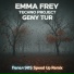 Emma Frey, Techno Project, Geny Tur