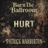 Burn The Ballroom feat. Patrick Warburton