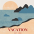 Da VACATION