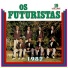 Os Futuristas