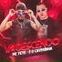 Mc Yeye feat. É O CAVERINHA