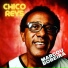 CHICO REYS