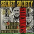 SECRET SOCIETY feat. Krizz Kaliko, Stevie Stone