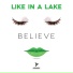 Like In a Lake