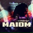 Maidm feat. Mikey D.O.N., Aim