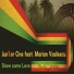 Jun1or One feat. Marian Vasilescu