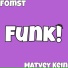 f0mst, Matvey Kein