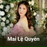 Mai Lệ Quyên feat. Đông Dương