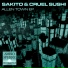 Sakito & Cruelsushi