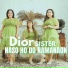 Dior Sister