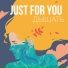 Just For You Project