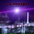 L. A. PROJECT