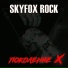 SKYFOX ROCK