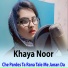 Khaya Noor