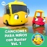 Little Baby Bum en Español, Go Buster en Español