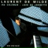 Laurent De Wilde, Ira Coleman, Jack Dejohnette