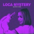 Loca Mystery