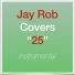 Jay Rob Covers