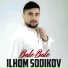 Ilhom Sodikov