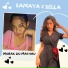 Samaya & Sella