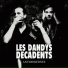 Les Dandys Décadents