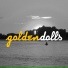 golden dolls