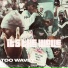 Too Wavey feat. Downtown Dion