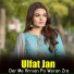 Ulfat Jan
