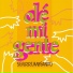 Ole mi gente-Sevirrumbeando