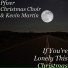 Pfizer Christmas Choir, Kevin Martin