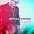 Reyal Vynce