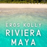 Eros Kolly