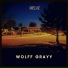 Wolff Grayy