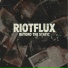 Riotflux